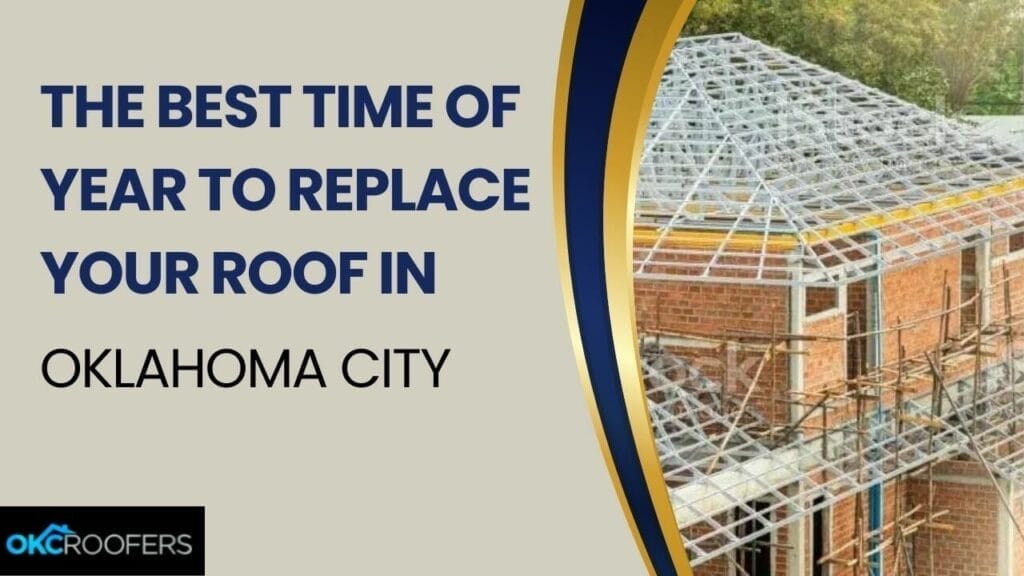 Best Time of Year to Replace Your Roof