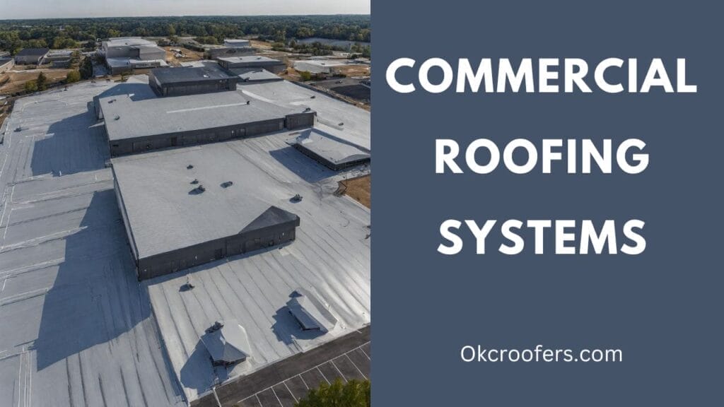 Commercial Roofing Systems