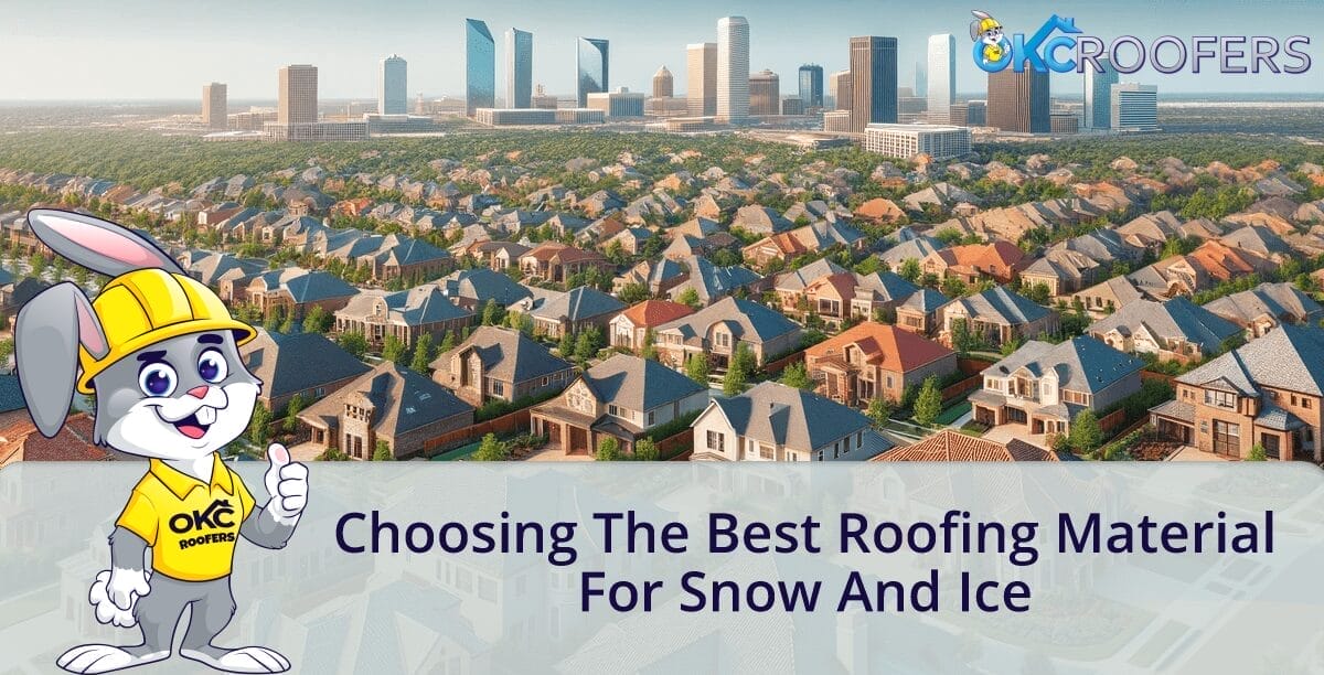 Choosing the Best Roofing Material for Snow and Ice